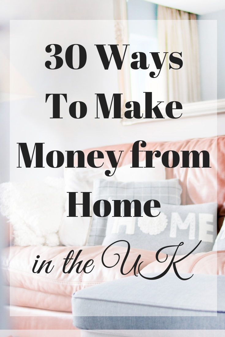 ways to make money from home in the uk