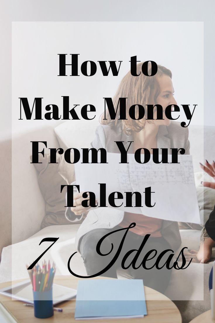 how to make money from your talent