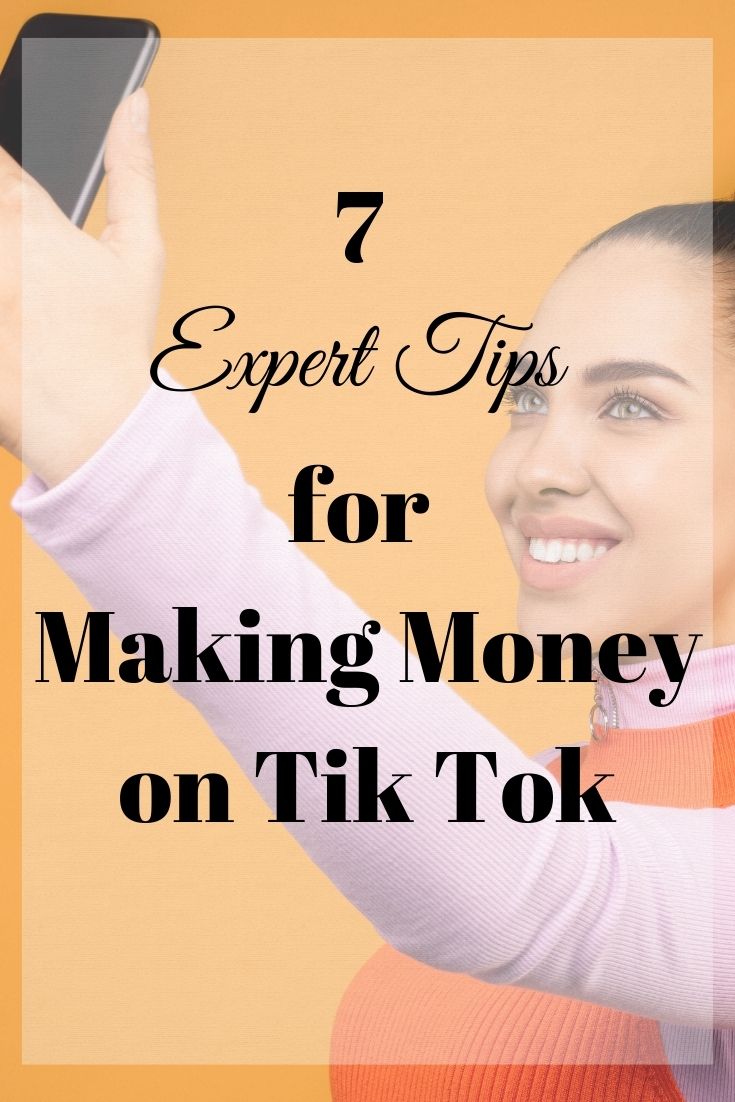 7-expert-tips-for-making-money-on-tik-tok-time-and-pence